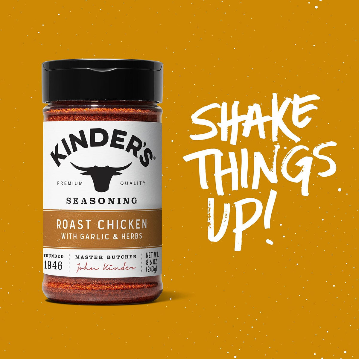 Kinder's Roast Chicken bottle on a gold background with the words Shake Things Up