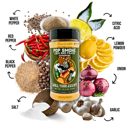 Grill Your Ass Off - Pop Smoke Taco & Fajita Seasoning